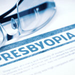 What is presbyopia